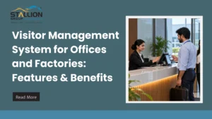 Visitor Management System for Offices and Factories: Features and Benefits